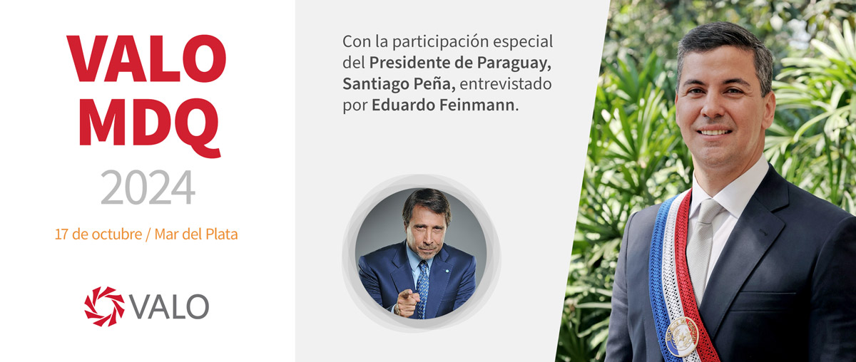 VALO MDQ 2024 / Con la participación especial del Presidente de Paraguay, Santiago Peña, entrevistado por Eduardo Feinmann.